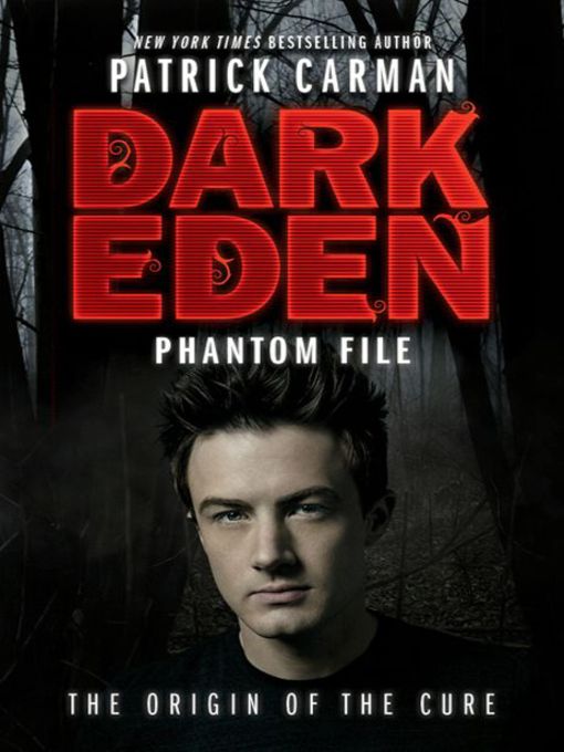 Title details for Phantom File by Patrick Carman - Available